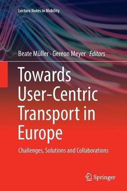 Towards User-Centric Transport in Europe