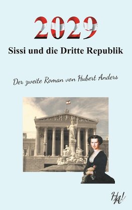 2029 - Sissi und die Dritte Republik