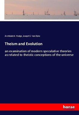 Theism and Evolution