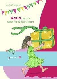 Karla und das Geburtstagsgeheimnis