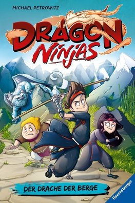 Dragon Ninjas, Band 1: Der Drache der Berge