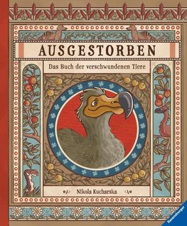 Ausgestorben - Das Buch der verschwundenen Tiere