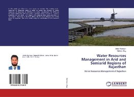 Water Resources Management in Arid and Semiarid Regions of Rajasthan