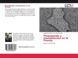 Propaganda y manipulacion en la Prensa