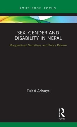 Sex, Gender and Disability in Nepal