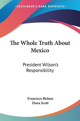 The Whole Truth About Mexico