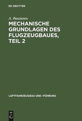 Mechanische Grundlagen des Flugzeugbaues, Teil 2