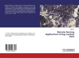 Remote Sensing Applications Using Landsat Data