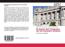 El papel del Congreso de los Estados Unidos: