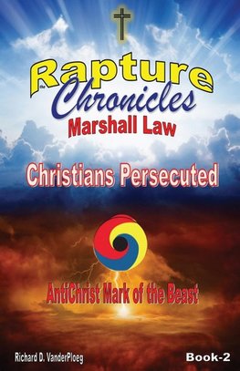 The Rapture Chronicles Marshall Law