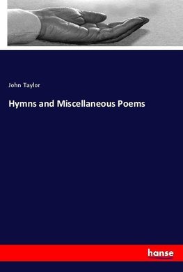 Hymns and Miscellaneous Poems