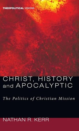 Christ, History and Apocalyptic