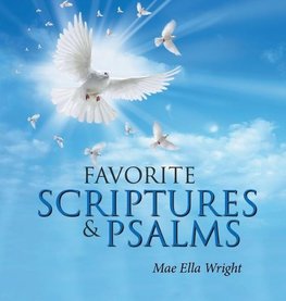 Favorite Scriptures & Psalms