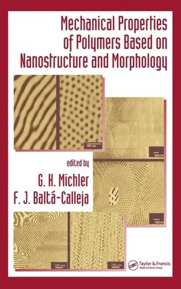 Mechanical Properties of Polymers based on Nanostructure and