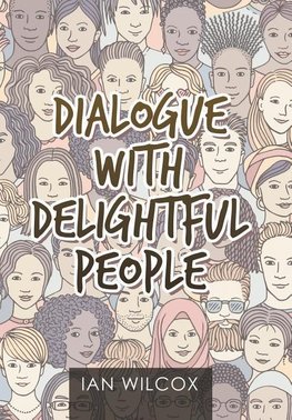 Dialogue with Delightful People