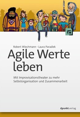 Agile Werte leben