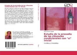 Estudio de la prosodia de las cláusulas condicionales con "si" inicial