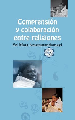 Comprehensión y Colaboración entre religiones