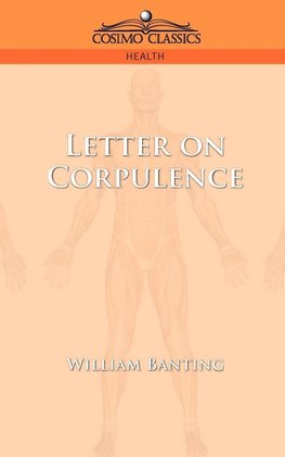 Letter on Corpulence