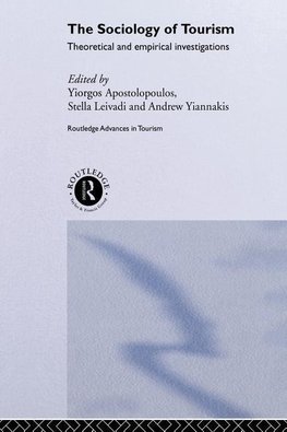 Apostolopoulos, Y: Sociology of Tourism