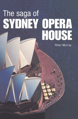 The Saga of Sydney Opera House