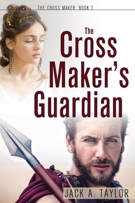 The Cross Maker's Guardian