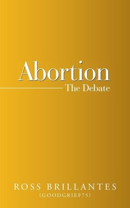 Abortion - the Debate