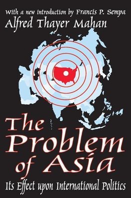 Mahan, A: Problem of Asia