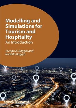 Modelling and Simulations for Tourism and Hospitality