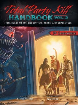 Total Party Kill Handbook, Vol. 2