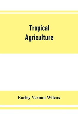 Tropical agriculture