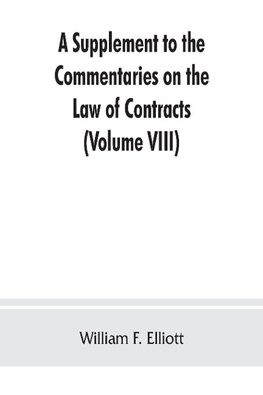 A Supplement to the Commentaries on the Law of Contracts