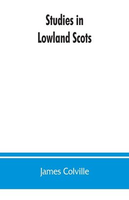 Studies in Lowland Scots