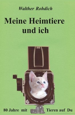 Meine Heimtiere und ich