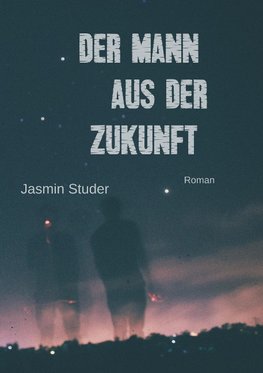 Der Mann aus der Zukunft