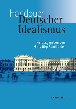 Handbuch Deutscher Idealismus