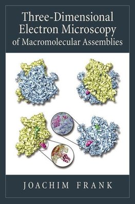 Frank, J: Three-Dimensional Electron Microscopy of Macromole