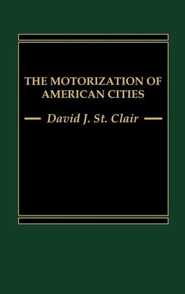 The Motorization of American Cities