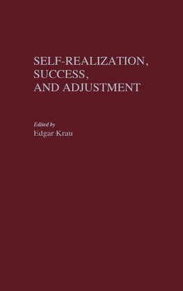 Self-Realization, Success, and Adjustment