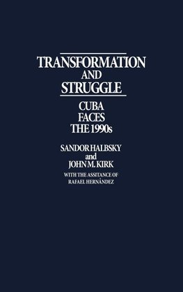 Transformation and Struggle