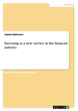 Factoring as a new service in the financial industry