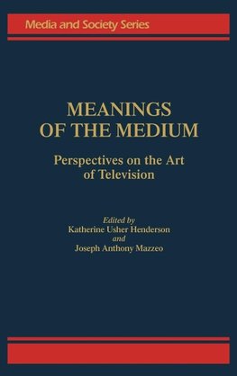 Meanings of the Medium