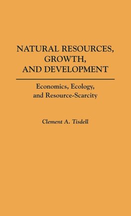 Natural Resources, Growth, and Development