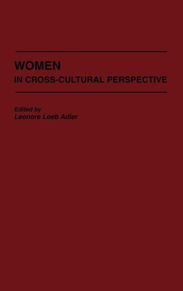 Women in Cross-Cultural Perspective