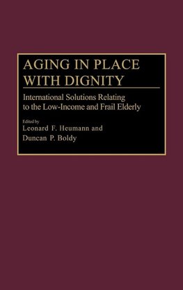 Aging in Place with Dignity