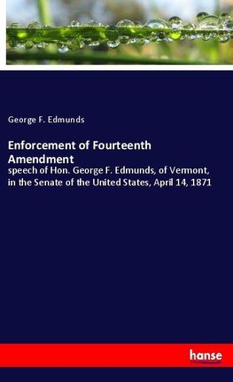 Enforcement of Fourteenth Amendment