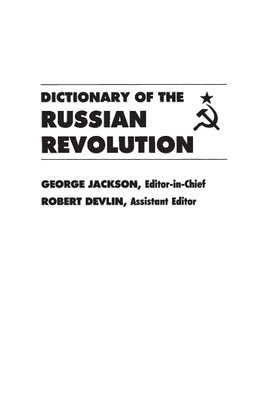 Dictionary of the Russian Revolution