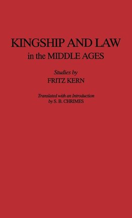 Kingship and Law in the Middle Ages