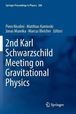 2nd Karl Schwarzschild Meeting on Gravitational Physics