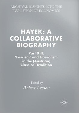 Hayek: A Collaborative Biography